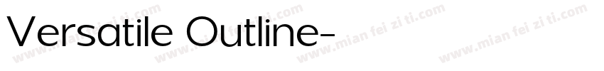 Versatile Outline字体转换